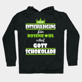 Schokolade Schoki lustiger Naschen Spruch Hoodie